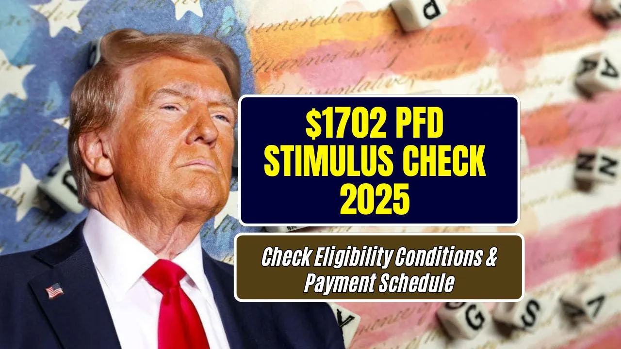 $1702 PFD Stimulus Check 2025