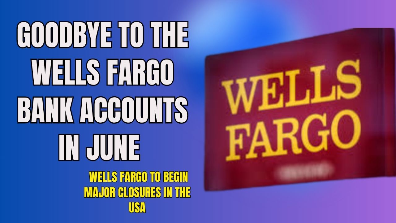 Wells Fargo Bank Accounts